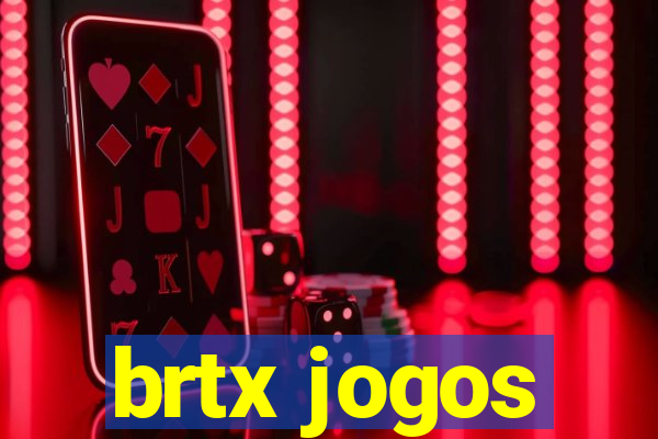 brtx jogos